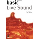 Basic Live Sound - Paul White