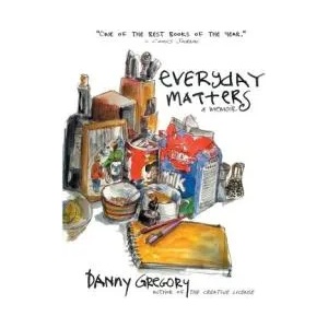 Everyday Matters | Danny Gregory (ISBN: 9781401307950)