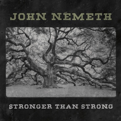 John Németh - Stronger Than Strong (LP) (0656750016749)