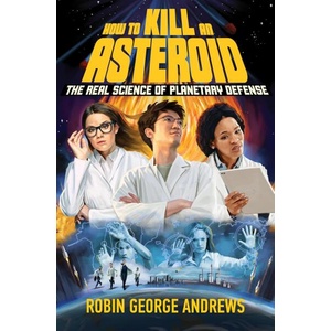 How to Kill an Asteroid (ISBN: 9781324050193)