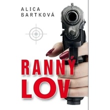 Alica Bartková - Ranný lov