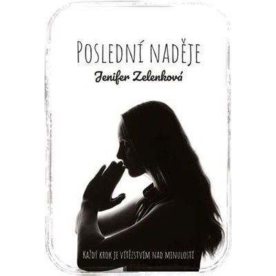 Poslední naděje - Jenifer Zelenková