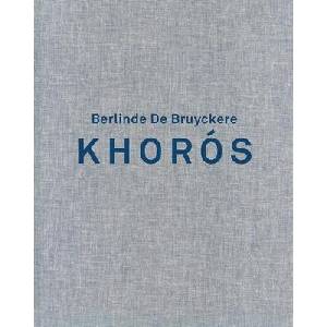 Berlinde de Bruyckere. Khoros (ISBN: 9780300285307)