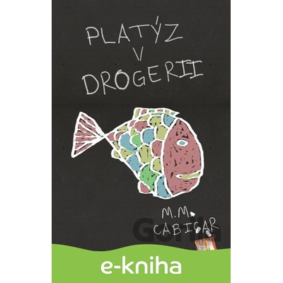 Platýz v drogerii - M. Cabicar CZ