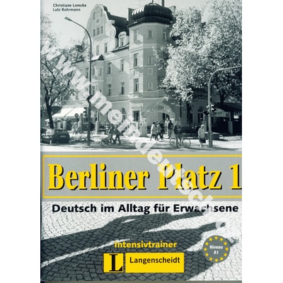 BERLINER PLATZ 1 INTENSIVTRAINER - LEMCKE, Ch., ROHRMANN, l...