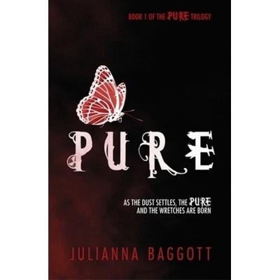 Pure - Pure Trilogy - Julianna Baggott