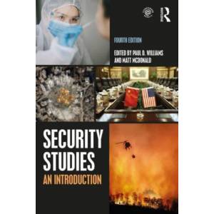 Security Studies | Williams, Paul D (Wi (ISBN: 9781032162737)