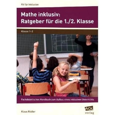 Mathe inklusiv: Ratgeber für die 1./2. Klasse