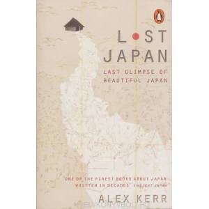 Lost Japan | Alex Kerr (ISBN: 9780141979748)