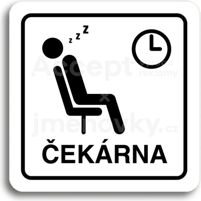 ACCEPT Piktogram čekárna - bílá tabulka - černý tisk