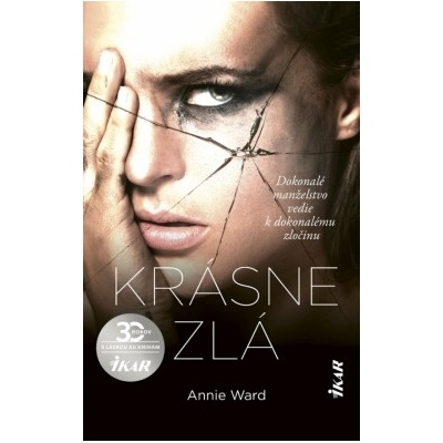 Krásne zlá - Annie Ward