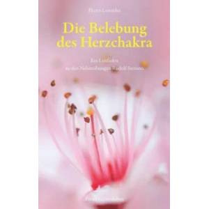 Die Belebung des Herzchakra | Florin Lowndes (ISBN: 9783772527593)