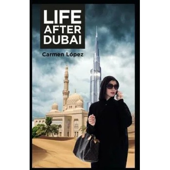 Life After Dubai