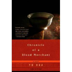 Chronicle of a Blood Merchant | Yu Hua (ISBN: 9781400031856)