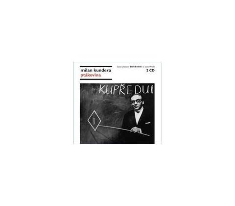 Ptákovina - Milan Kundera