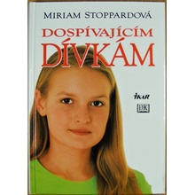 Dospívajícím dívkám - Miriam Stoppard