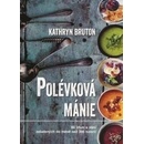 Polévková mánie