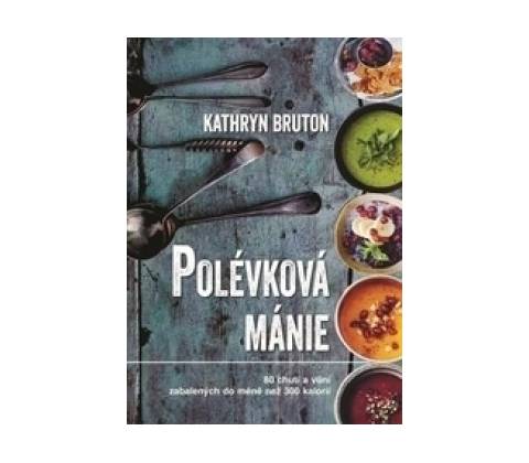 Polévková mánie