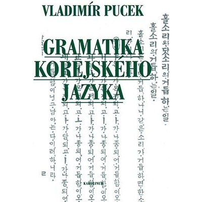 Gramatika korejského jazyka - Pucek Vladimír