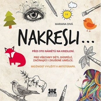 Nakresli- Přes sto námětů na kreslení