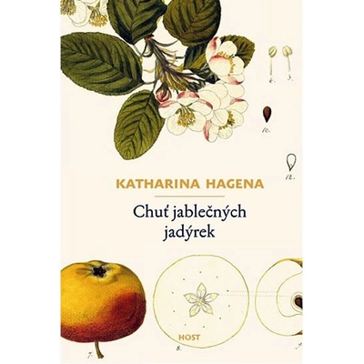 Chuť jablečných jadérek - Katharina Hagenaová