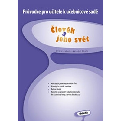 Průvodce k učebnici Člověk a jeho svět 4.roč.ZŠ Hublová P. a