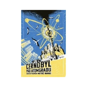 Černobyl pád Atomgradu