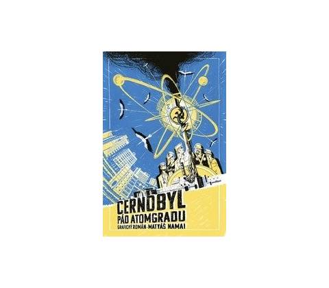 Černobyl pád Atomgradu