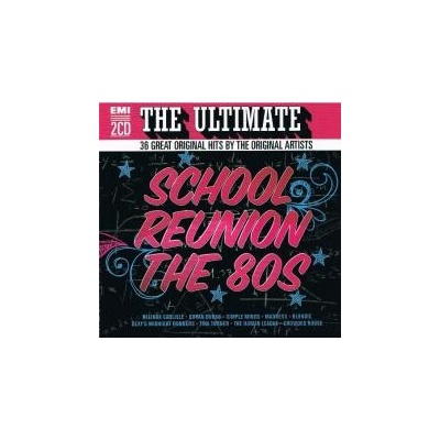 VARIOUS - ULTIMATE SCHOOL REUNION THE 80S CD