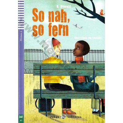 So nah so fern zjednodušené čítanie v nemčine A2 vr. CD