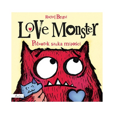 Love Monster. Potworek szuka miłości