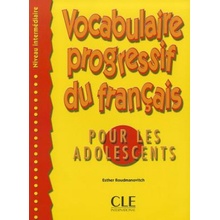 Vocabulaire progressif du francais pour les adolescents