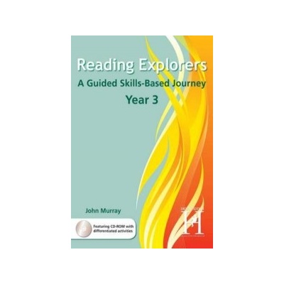 Reading Explorers - Year 3 Murray John