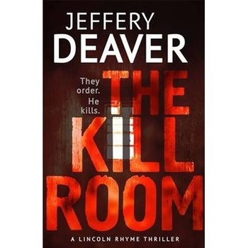 The Kill Room - Jeffery Deaver