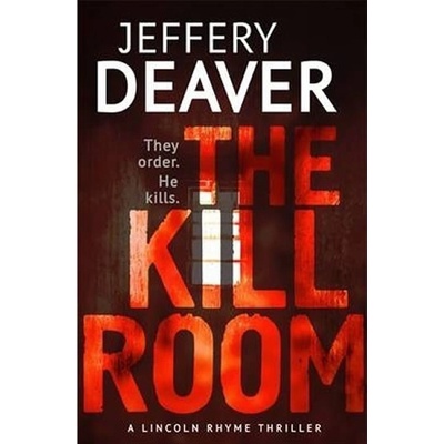 The Kill Room - Jeffery Deaver