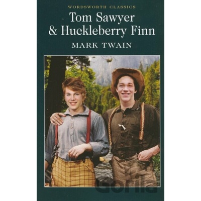 Tom Sawyer and Huckleberry Finn - Mark Twain