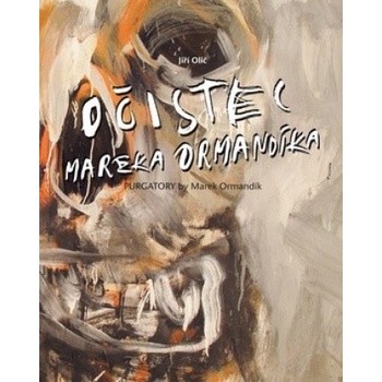 Očistec Mareka Ormandíka - Jiří Olič