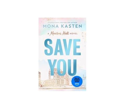 Save You - Mona Kasten