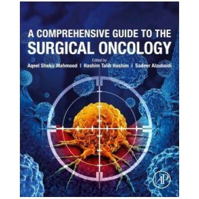 A Comprehensive Guide to the Surgical Oncology