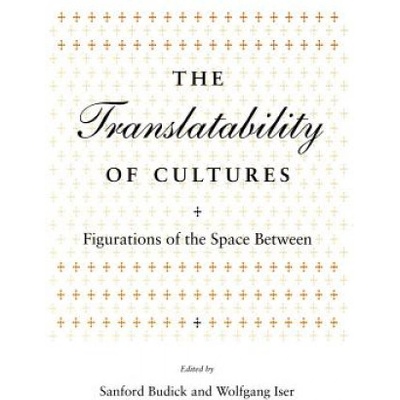Translatability of Cultures | Sanford Budick