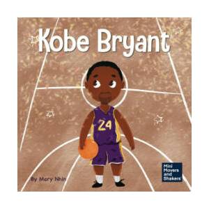 Kobe Bryant | Mary Nhin, Yuliia Zolotova (ISBN: 9781637312773)