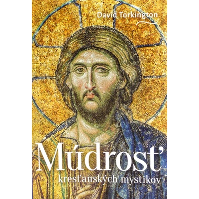 Múdrosť kresťanských mystikov