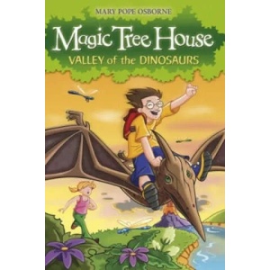 Magic Tree House 1: Valley of the Dinosaurs | Mary Osbourne (2008)