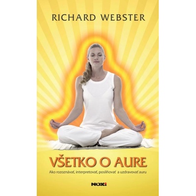 Všetko o aure - Richard Webster