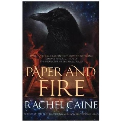 Paper and Fire - Caine Rachel