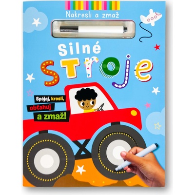 Silné stroje Nakresli a zmaž Svojtka&Co.