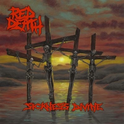RED DEATH - SICKNESS DIVINE LP