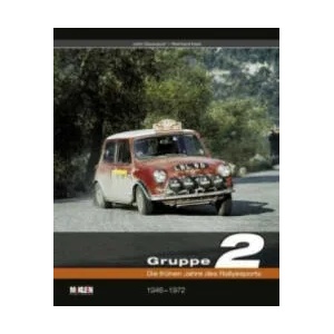 Gruppe 2 - Die frühen Jahre des Rallyesports | John Davenport, Reinhard Klein, Sebastian Klein (ISBN: 9783927458727)