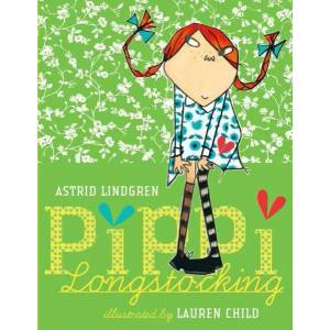 Pippi Longstocking | Astrid Lindgren, Lauren Child (2012)