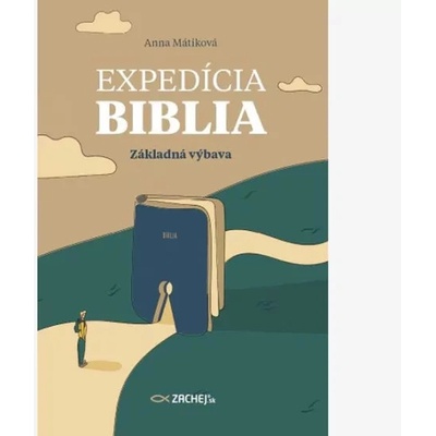 Expedícia Biblia: Základná výbava - Mátiková Anna